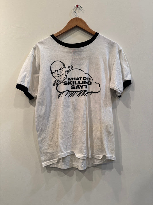 What Did Skilling Say Tee